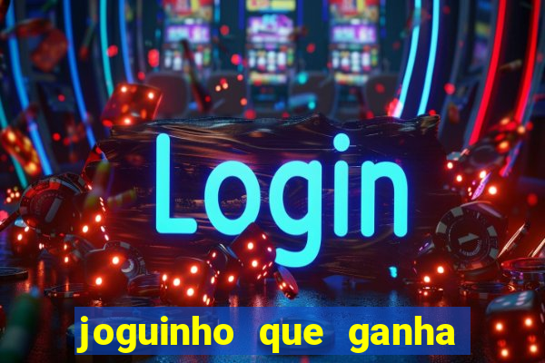 joguinho que ganha dinheiro sem depositar